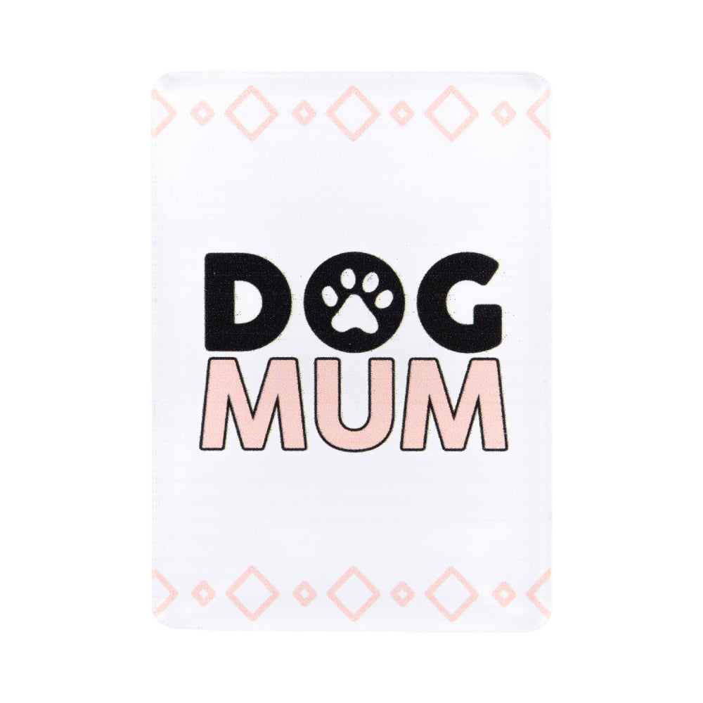 SPLOSH PET LOVERS DOG MUM ACRYLIC MAGNET